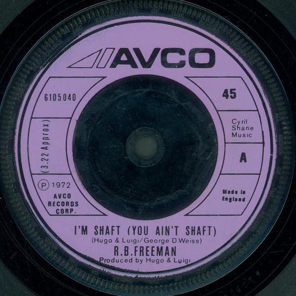 R.B. Freeman - I'm Shaft (You Ain't Shaft)
