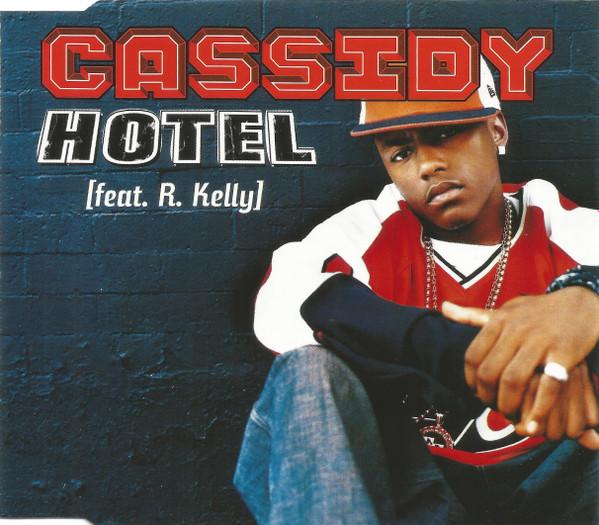 R. Kelly, Cassidy (3) - Hotel