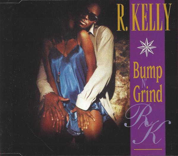 R. Kelly - Bump N' Grind