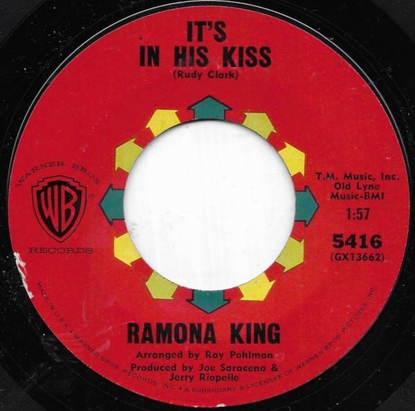Ramona King - It's In His Kiss / It Couldn't Happen To A Nicer Guy