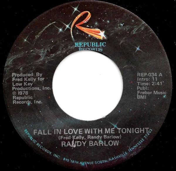 Randy Barlow - Fall In Love With Me Tonight / One More Time