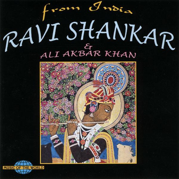 Ravi Shankar, Ali Akbar Khan - From India