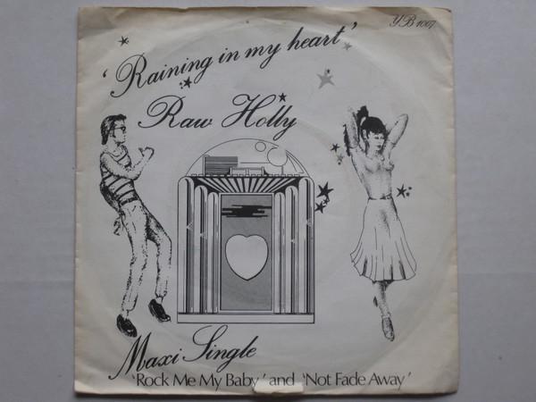 Raw  - Raining In My Heart
