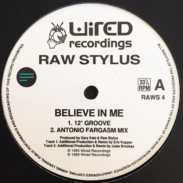 Raw Stylus - Believe In Me