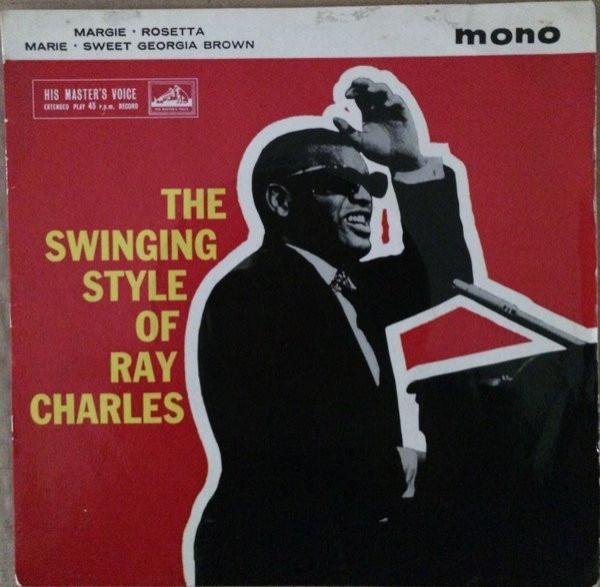 Ray Charles - The Swinging Style Of Ray Charles