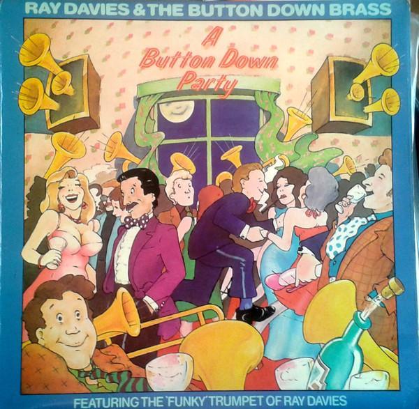 Ray Davies (3), The Button Down Brass - A Button Down Party (Featuring The 'Funky' Trumpet Of Ray Davies)