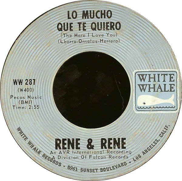 Rene & Rene - Lo Mucho Que Te Quiero (The More I Love You)