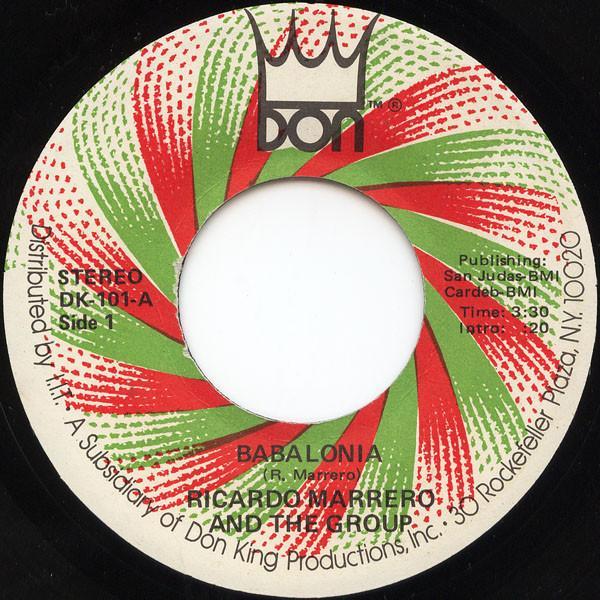 Ricardo Marrero & The Group - Babalonia / My Friend