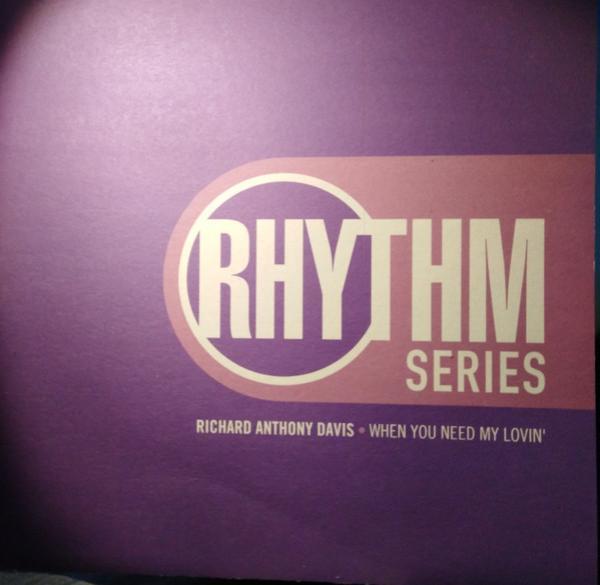 Richard Anthony Davis - When You Need My Lovin'