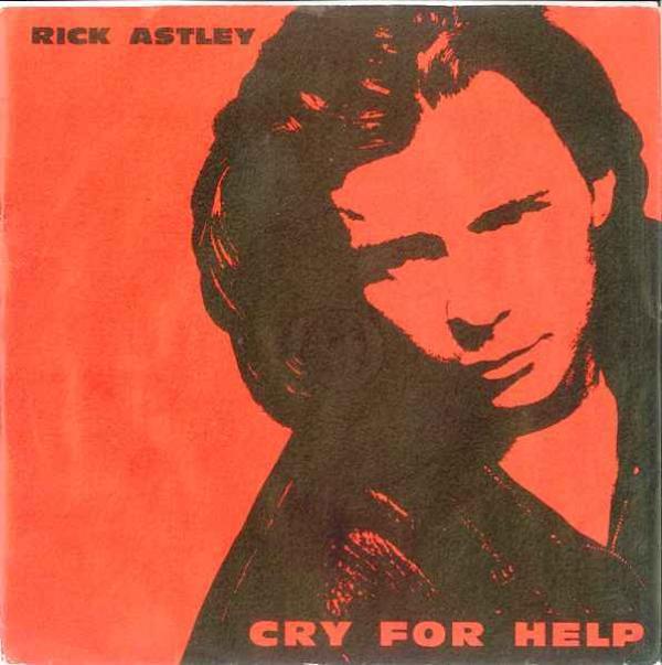 Rick Astley - Cry For Help