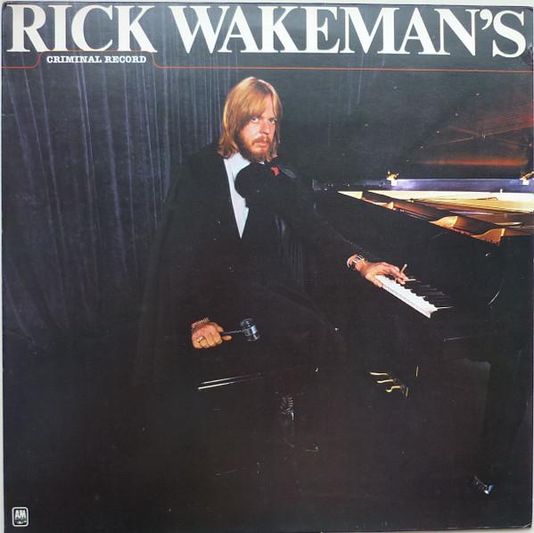 Rick Wakeman - Rick Wakeman's Criminal Record