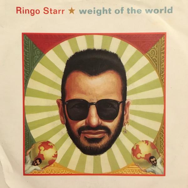 Ringo Starr - Weight Of The World