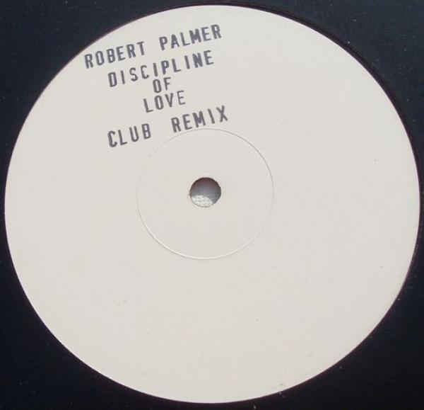 Robert Palmer - Discipline Of Love