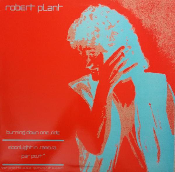 Robert Plant - Burning Down One Side
