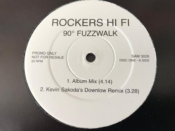Rockers Hi-Fi - 90º Fuzzwalk