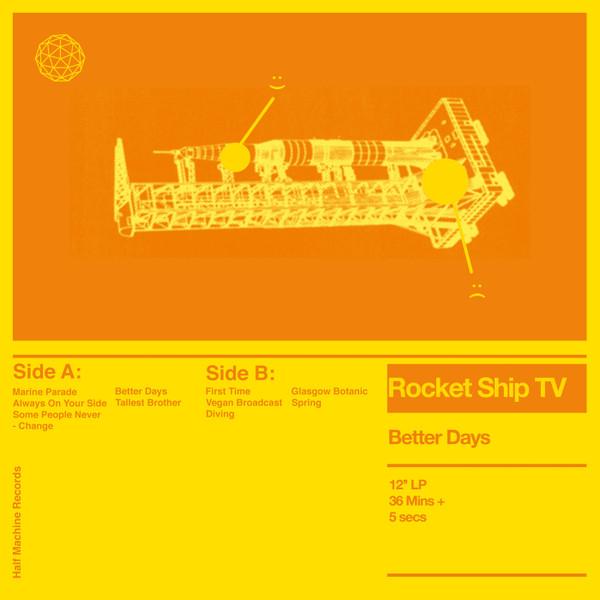 Rocket Ship TV - Better Days