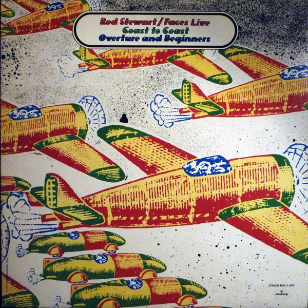 Rod Stewart, Faces (3) - Coast To Coast Overture And Beginners