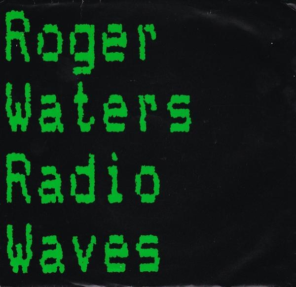 Roger Waters - Radio Waves