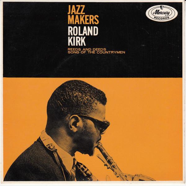 Roland Kirk - Jazz Makers