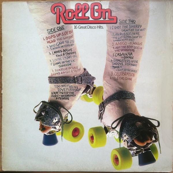  - Roll On: 16 Great Disco Hits