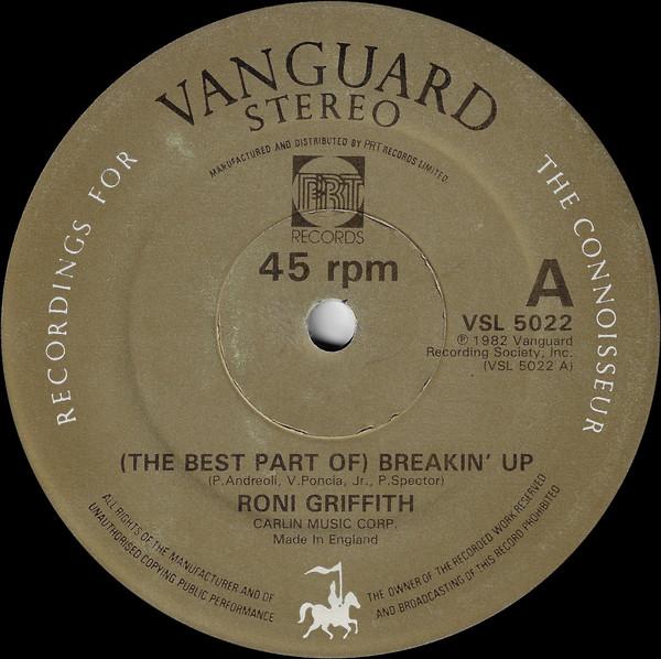 Roni Griffith - (The Best Part Of) Breakin' Up / Love Is The Drug
