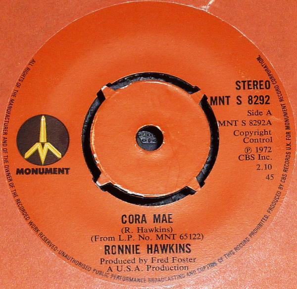 Ronnie Hawkins - Cora Mae / Ain't That A Shame