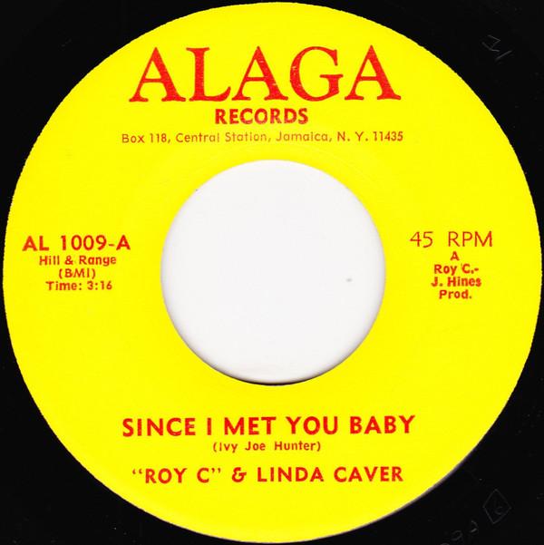 Roy C. Hammond, Linda Caver - Since I Met You Baby / Lonely I Was Until The Day We Met