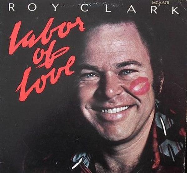 Roy Clark - Labor Of Love
