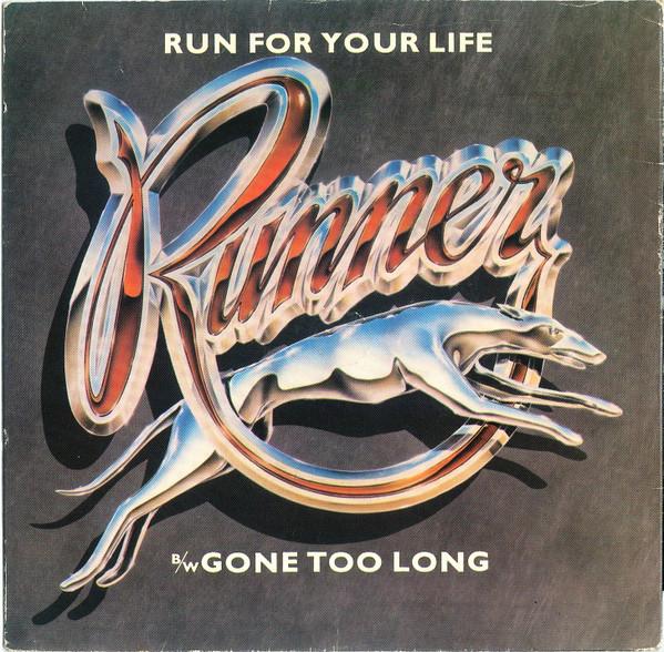 Runner  - Run For Your Life / Gone Too Long