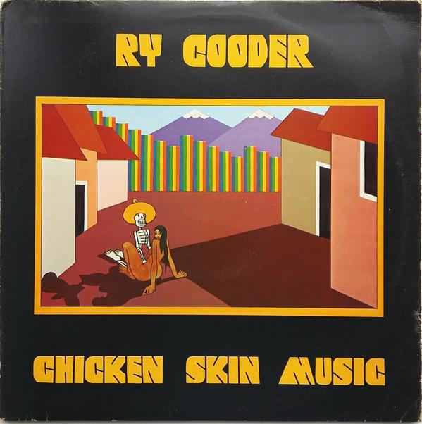 Ry Cooder - Chicken Skin Music