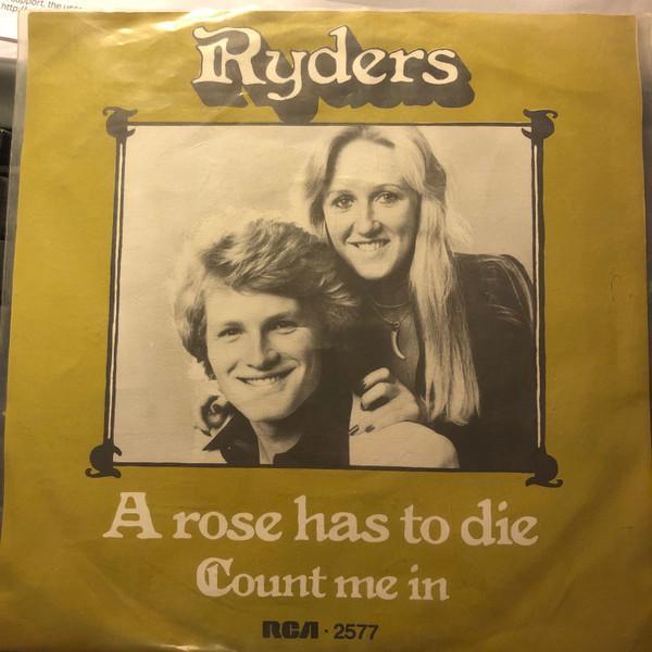 Ryders (2) - A Rose Has To Die