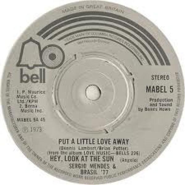 Sérgio Mendes & Brasil '77 - Put A Little Love Away