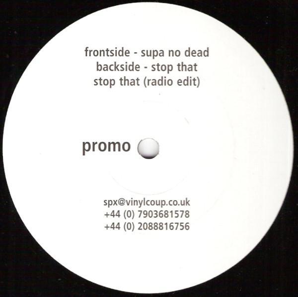 SPX , Mikey Supa - Stop That / Supa No Dead