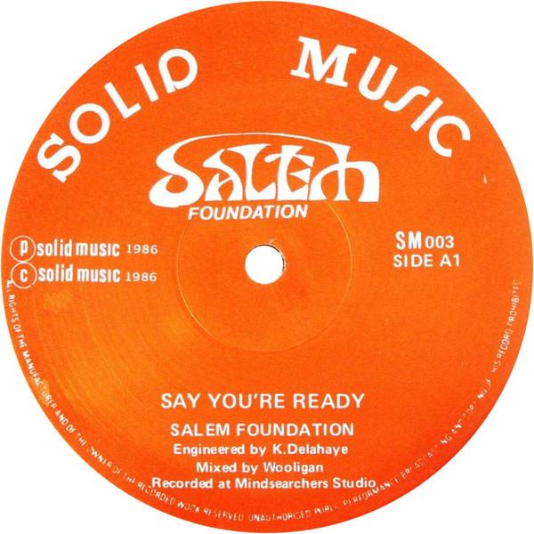 Salem Foundation - Say You're Ready / Loves Games
