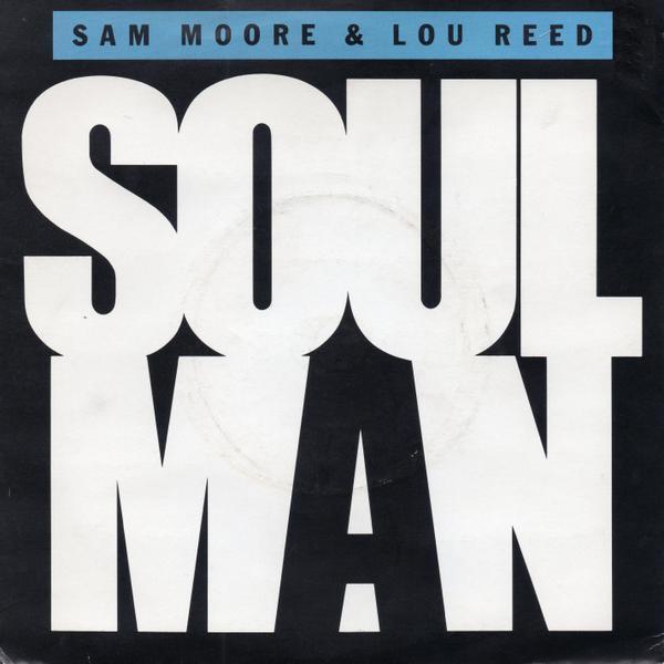 Sam Moore, Lou Reed - Soul Man