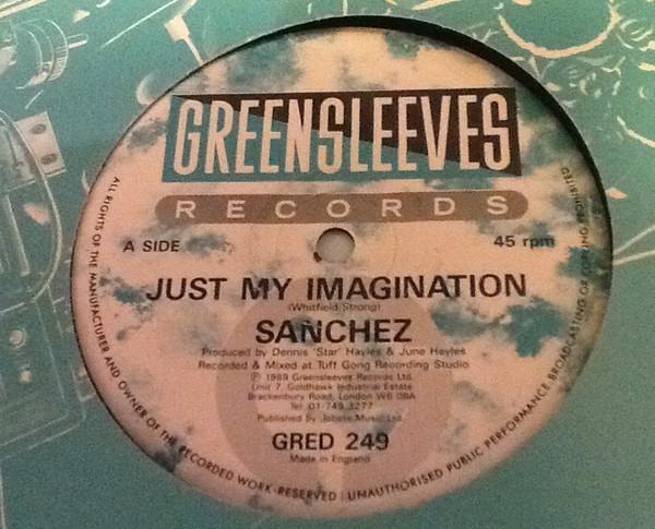 Sanchez, Pliers - Just My Imagination / I Want To Be Your Man