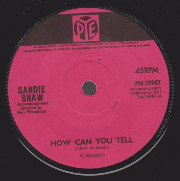 Sandie Shaw - How Can You Tell / If Ever You Need Me
