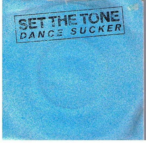 Set The Tone - Dance Sucker