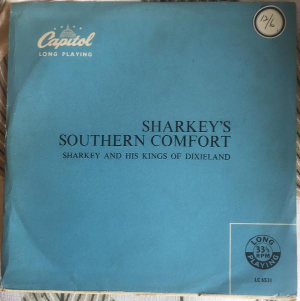 Sharkey And His Kings Of Dixieland - Sharkey's Southern Comfort