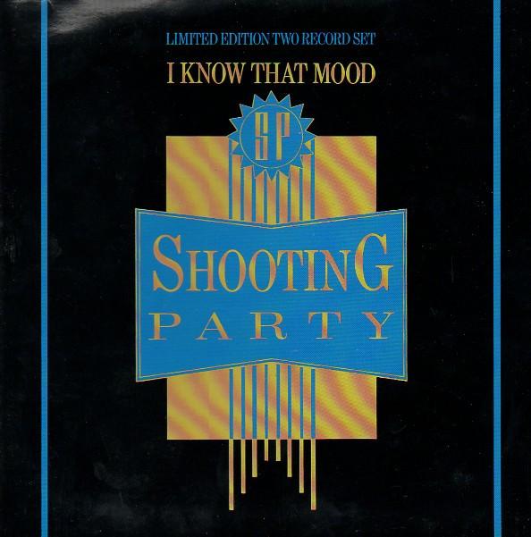 Shooting Party - I Know That Mood