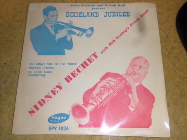 Sidney Bechet, Bob Scobey's Frisco Band - Dixieland Jubilee