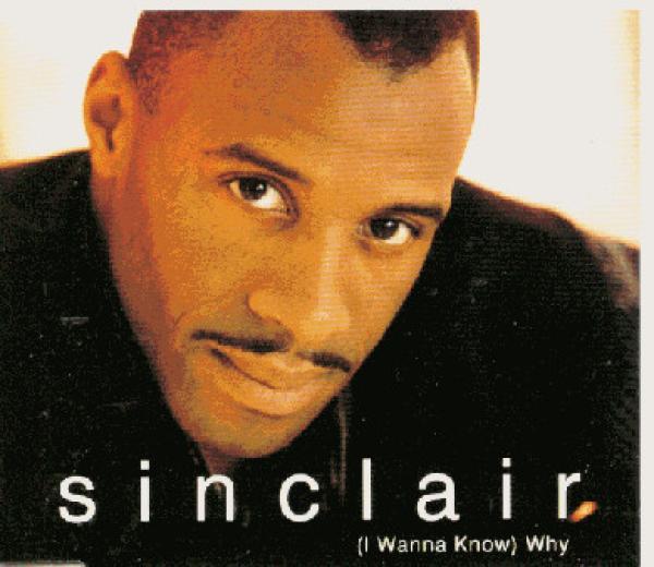 Sinclair - (I Wanna Know) Why