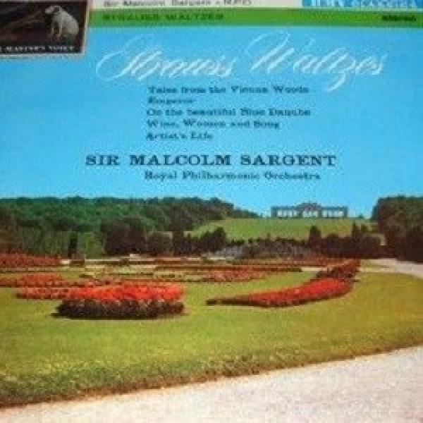 Sir Malcolm Sargent, Johann Strauss Jr. - Waltzes