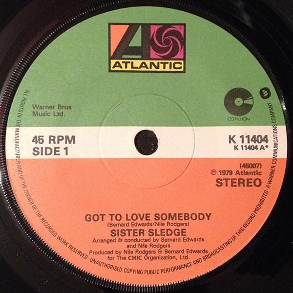 Sister Sledge - Got To Love Somebody