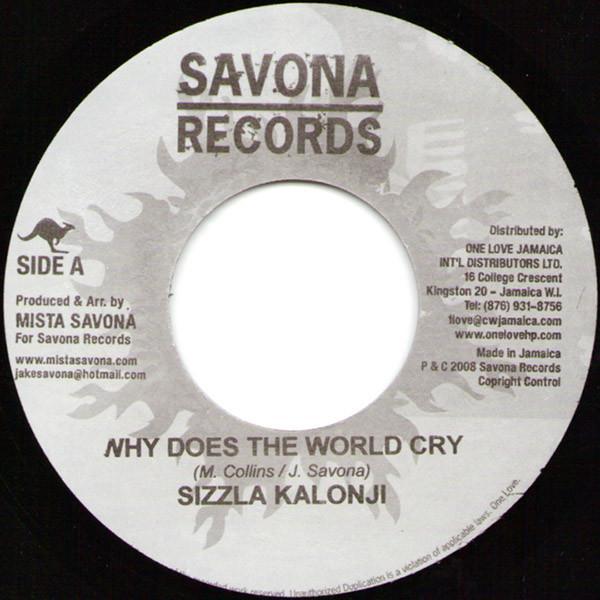 Sizzla - Why Does The World Cry