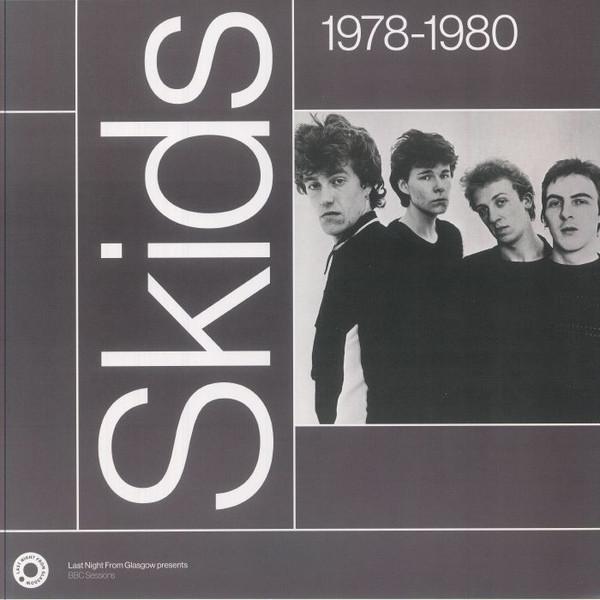 Skids - 1978 - 1980 Last Night From Glasgow Presents BBC Sessions