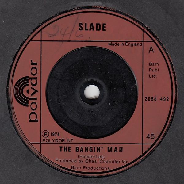 Slade - The Bangin' Man