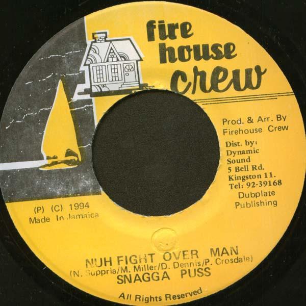 Snagga Puss - Nuh Fight Over Man