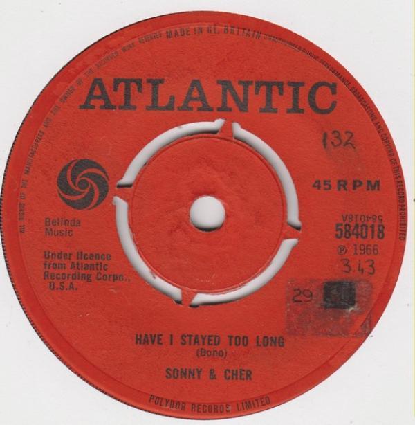 Sonny & Cher - Have I Stayed Too Long