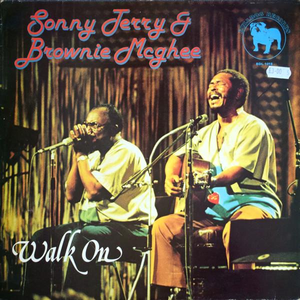 Sonny Terry & Brownie McGhee - Walk On